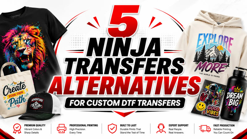 5 Ninja Transfers Alternatives for Custom DTF Transfers - DTF Virginia