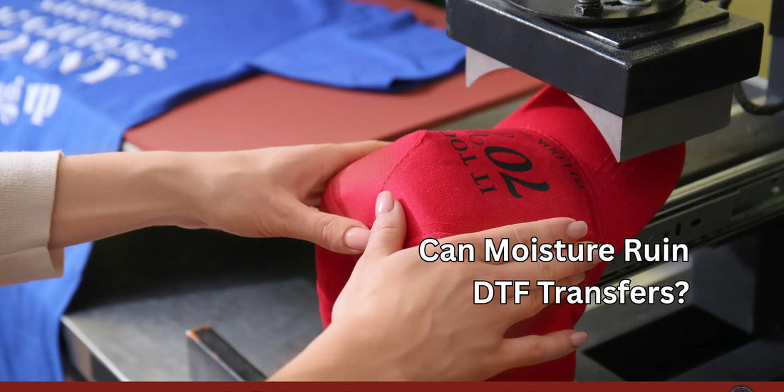 Can Moisture Ruin DTF Transfers? - DTF Virginia