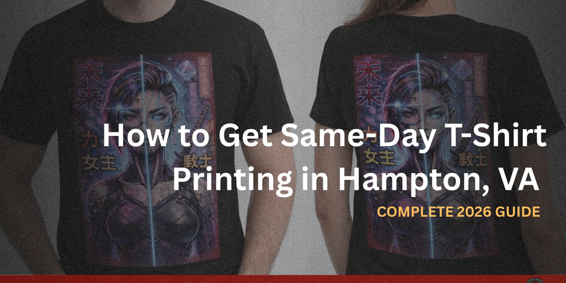 How to Get Same-Day T-Shirt Printing in Hampton, VA (Fast Options) - DTF Virginia