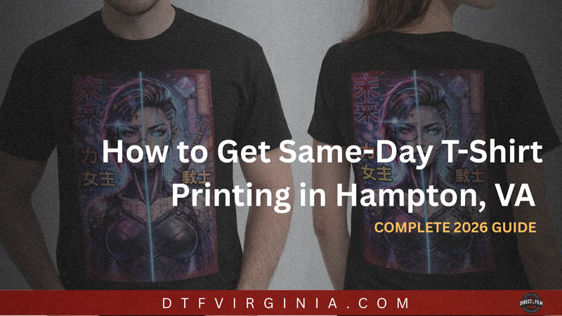 How to Get Same-Day T-Shirt Printing in Hampton, VA (Fast Options) - DTF Virginia