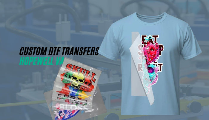 Custom DTF Transfers Hopewell VA – Speedy 1-Day Delivery