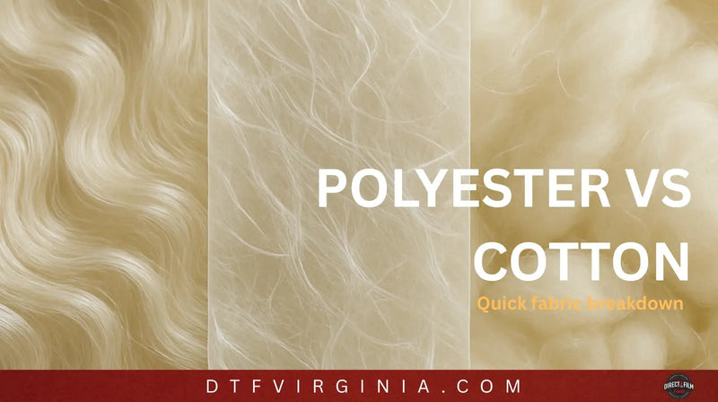 Polyester vs Cotton - DTF Virginia