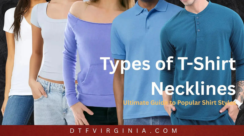 Types of T-Shirt Necklines - DTF Virginia