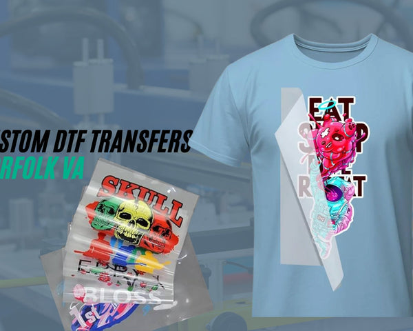 DTF Transfers Norfolk VA – Next-Day Delivery & Stunning Results
