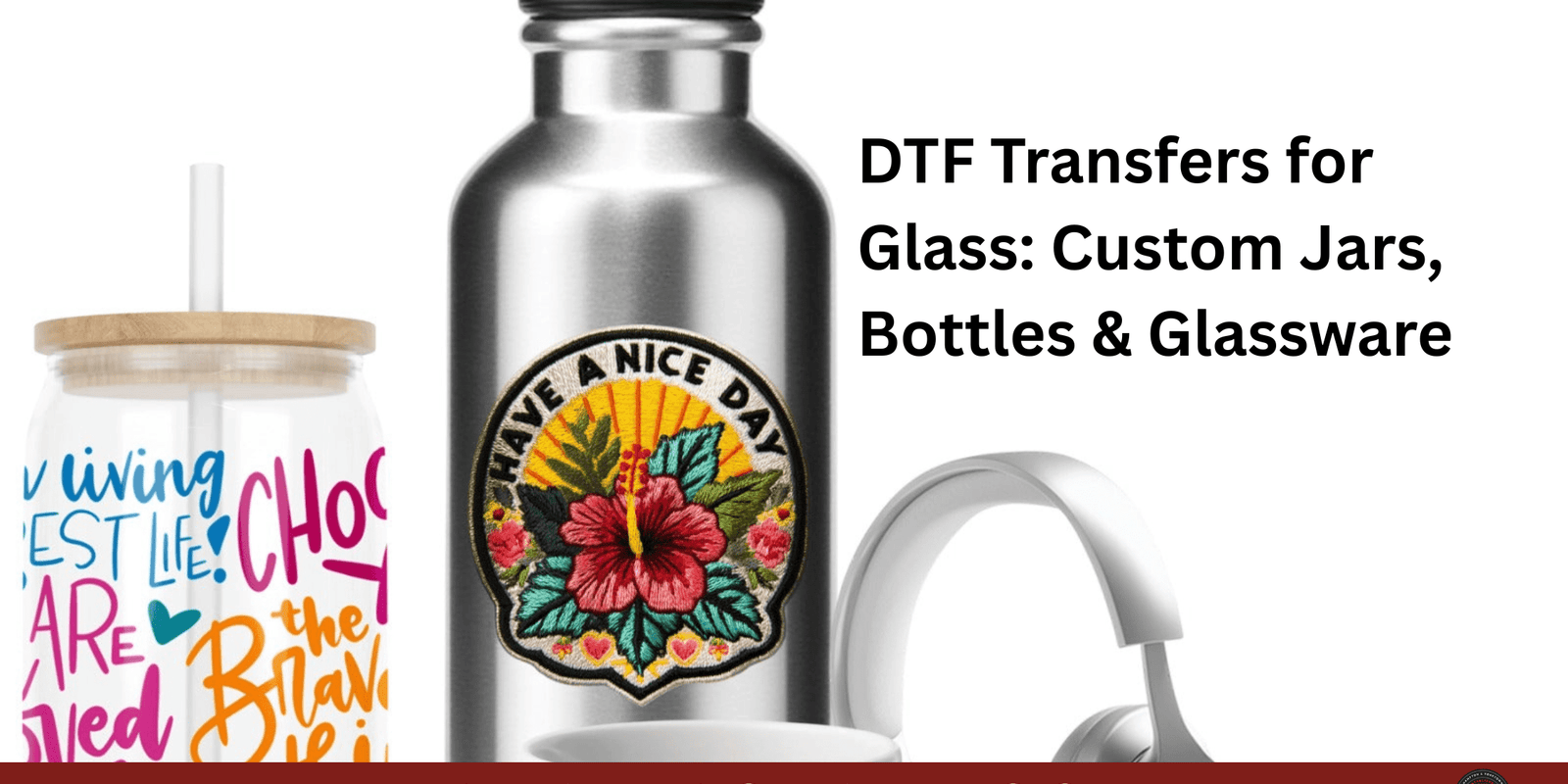 DTF Transfers for Glass Jars & Bottles | DTF Virginia