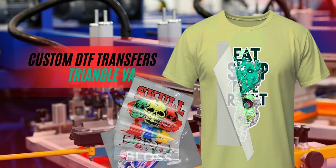 DTF Transfers in Triangle, VA: Premium Quality & Fast Shipping - DTF Virginia