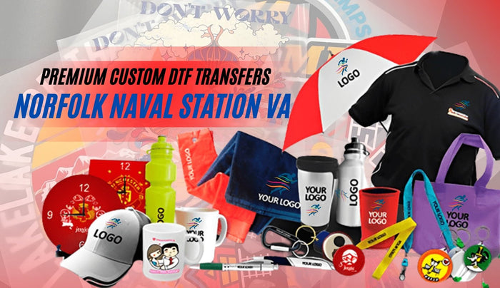 DTF Virginia at Norfolk Naval Station: Premium DTF Transfers