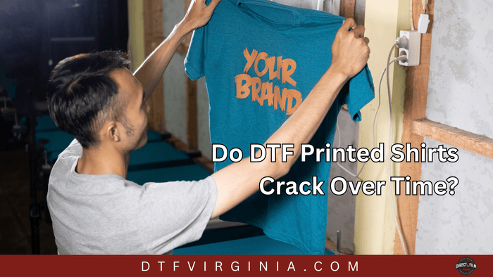 Do DTF Printed Shirts Crack Over Time?