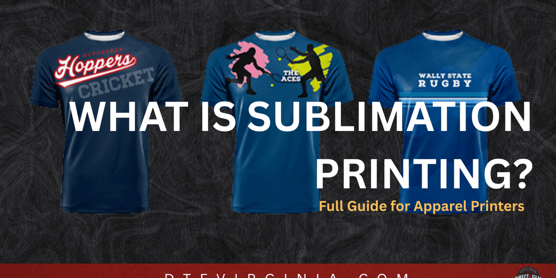What Is Sublimation Printing? A Complete Guide 2025 - DTF Virginia