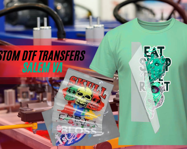 Next-Day DTF Transfers in Salem VA – Fast & Premium Prints from Hampton