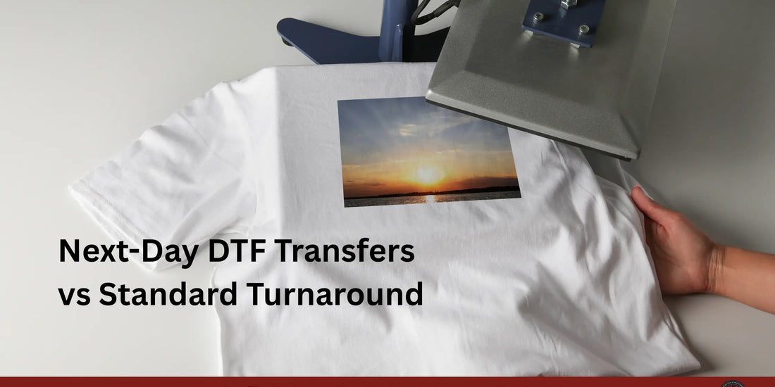 Next-Day DTF Transfers vs Standard Turnaround - DTF Virginia