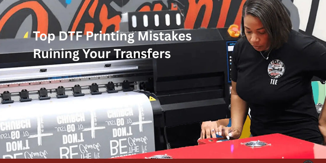 Top DTF Printing Mistakes Ruining Your Transfers - DTF Virginia