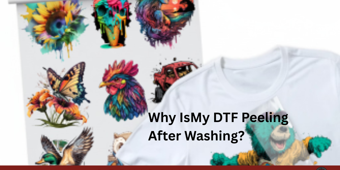 Why Is My DTF Peeling After Washing? - DTF Virginia