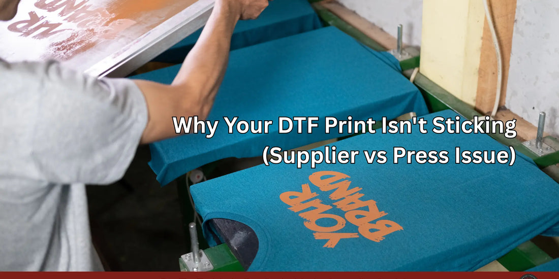 Why Your DTF Print Isn't Sticking (Supplier vs Press Issue) - DTF Virginia