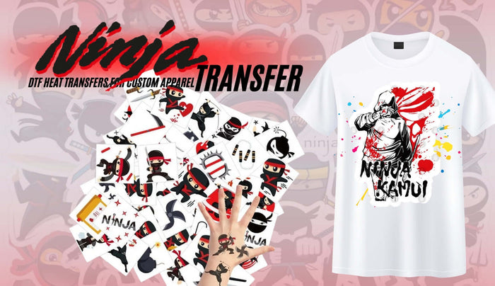 Ninja Transfer The Ultimate Guide To DTF Heat Transfers For Custom Apparel