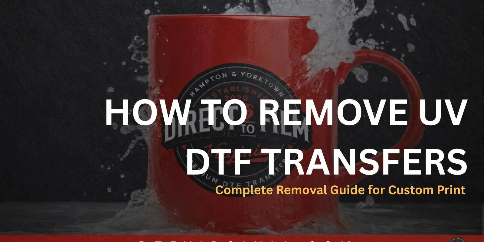 How to Remove UV DTF Transfers (Fast & Safely): A Step-by-Step Guide - DTF Virginia
