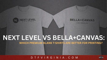 Next Level vs Bella+Canvas: Which Premium Blank T-Shirts Are Better for Printing?