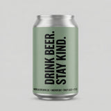Beer can with 'Drink Beer. Stay Kind.' text on a light gray background